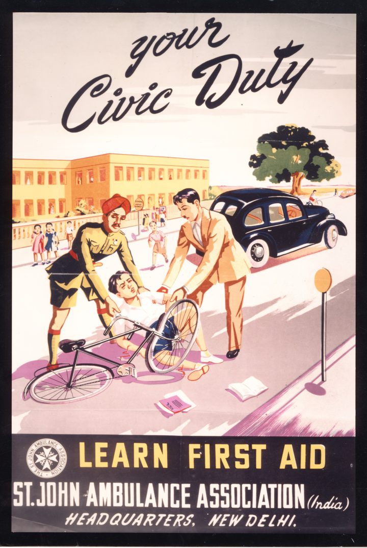 Poster shows a young boy who has fallen off his bicycle outside a school. The boy is being helped by two men, one in army uniform. At the top it reads 'Do Your Civic Duty'. Underneath the image it reads ' Learn First Aid' and 'St John Ambulance Association (India), Headquarters, New Delhi.'