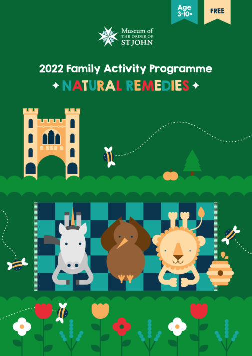 Family Activity Flyer. For detailed information about our programme of free family activities please contact museum@sja.org.uk